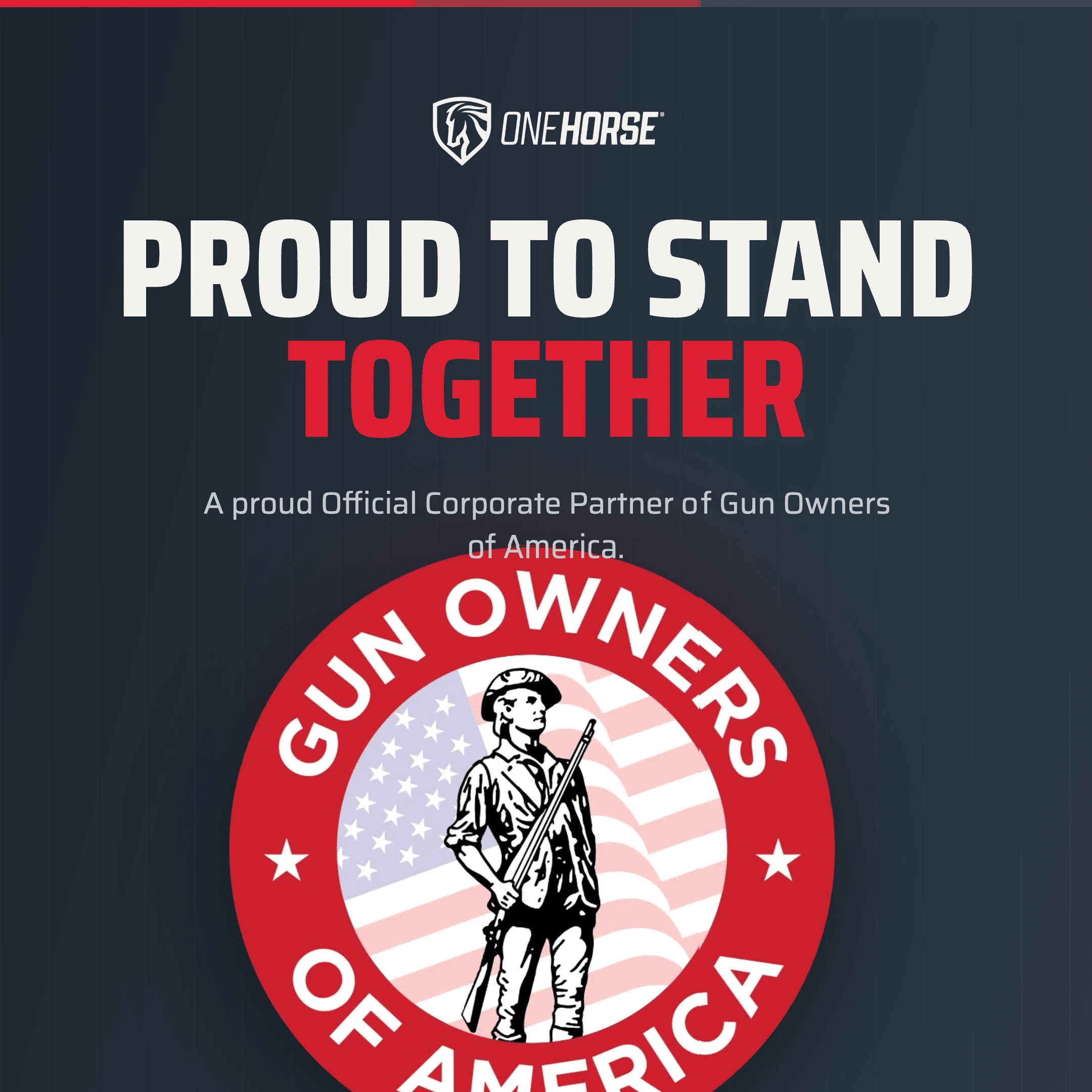One Horse proudly partners with Gun Owners of America, showcasing commitment to American firearm rights.